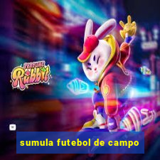 sumula futebol de campo